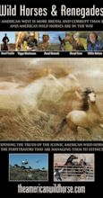 Wild Horses and Renegades (2010) - IMDb