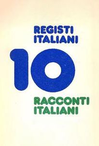 10 registi italiani, 10 racconti italiani