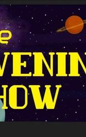 The Evening Show