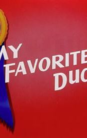 My Favorite Duck