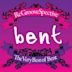 Regroovespective: The Very Best of Bent