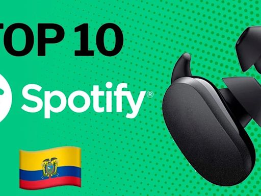 Las mejores canciones para escuchar en Spotify Ecuador en cualquier momento y lugar