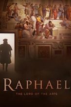 Raphael: The Lord of the Arts