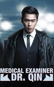 Medical Examiner Dr. Qin