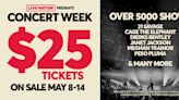 Live Nation’s Concert Week is back, offering $25 tickets to numerous shows