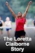 The Loretta Claiborne Story