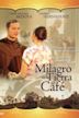 Milagro en la Tierra del Café