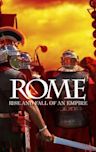 Rome: Rise and Fall of an Empire