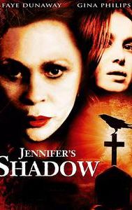 Jennifer's Shadow