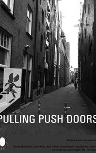 Pulling Push Doors