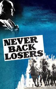 Never Back Losers