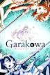 Garakowa: Restore the World