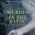 Murder in the Bayou