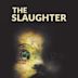 The Slaughter - La mattanza