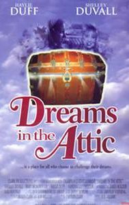 Dreams in the Attic