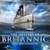 The Mystery of Britannic