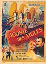 The Agony of the Eagles (1952 film)