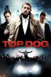 Top Dog (2014 film)