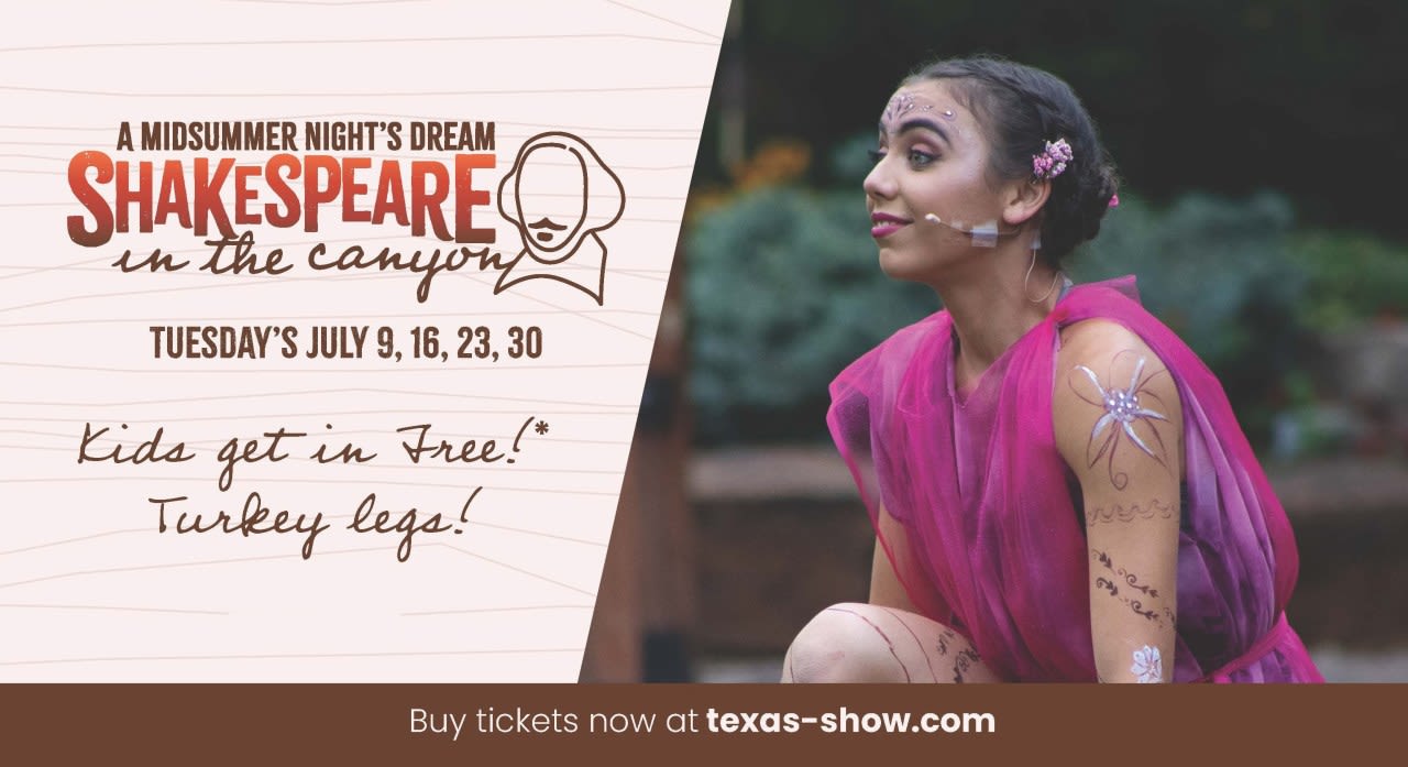 Texas Panhandle Heritage Foundation presenting Shakespeare in the Canyon, a Midsummer Night’s Dream this summer