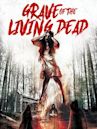 Grave of the Living Dead