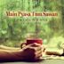 Main Pyasa Tum Sawan [From "Faraar"/Instrumental Music Hits]