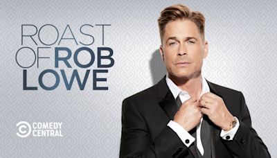 Comedy Central Roast of Rob Lowe Streaming: Watch & Stream Online via Paramount Plus