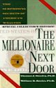 The Millionaire Next Door: The Surprising Secrets of America's Wealthy