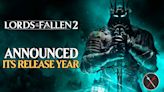 Lords of the Fallen 2 Announced Its Release Year