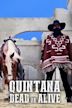 Quintana: Dead or Alive