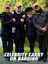 Celebrity Carry On Barging