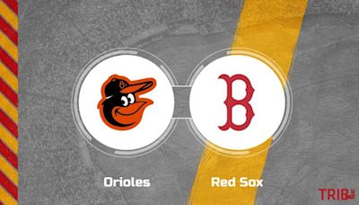 Orioles vs. Red Sox Predictions & Picks: Odds, Moneyline - May 27