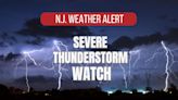 Severe thunderstorm watch issued for 17 N.J. counties as nasty storms ramp up