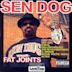 Sen Dog Presents Fat Joints, Vol. 1