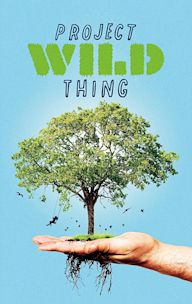 Project Wild Thing