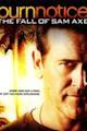 Burn Notice: The Fall of Sam Axe