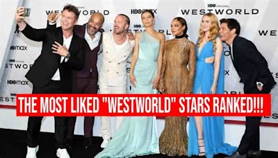 The Most Liked “Westworld” Stars Ranked From Lowest To Highest Following!!!