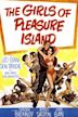 The Girls of Pleasure Island