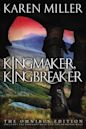 Kingmaker, Kingbreaker: The Omnibus Edition