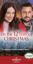 On the 12th Date of Christmas (TV Movie 2020) - Full Cast & Crew - IMDb