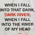 Dark River