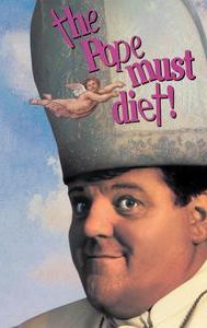 The Pope Must Diet