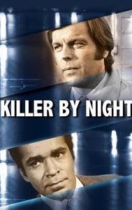 Killer by Night