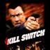 Kill Switch (2008 film)