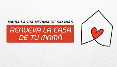 ¡Es tu oportunidad! Renueva este Día de las Madres la casa de tu mamá con ayuda de Elektra