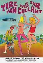 Tire Pas Sur Mon Collant (1978) - IMDb