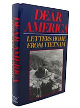 DEAR AMERICA Letters Home from Vietnam | Bernard Edelman Jr. William ...