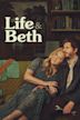 Life & Beth