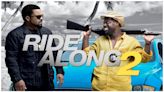 Ride Along 2 Streaming: Watch & Stream Online via Peacock