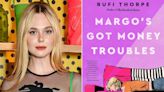 Elle Fanning Will Narrate the Audiobook of Rufi Thorpe’s “Margo's Got Money Troubles — ”Listen Here! (Exclusive)