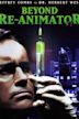 Beyond Re-Animator